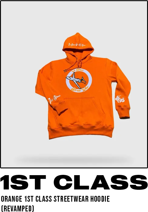 Orange 1st Class Streetwear Hoodie (Revamped Design) Hoodie with Set-In Sleeves Structured Classic Orange 1st Class Streetwear Hoodie (Revamped Design) Hoodie with Set-In Sleeves Structured Classic